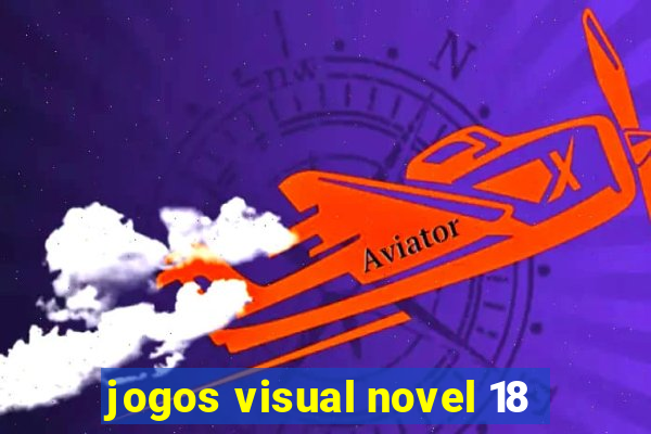 jogos visual novel 18